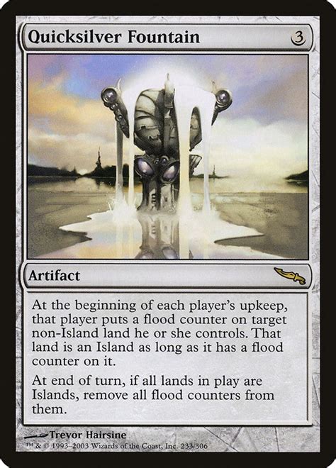 Quicksilver Fountain (Mirrodin) .